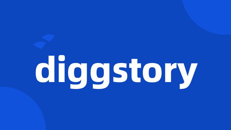 diggstory