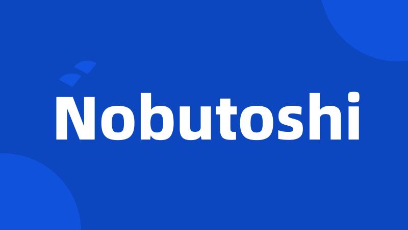 Nobutoshi