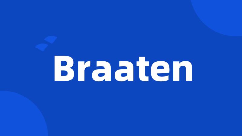 Braaten