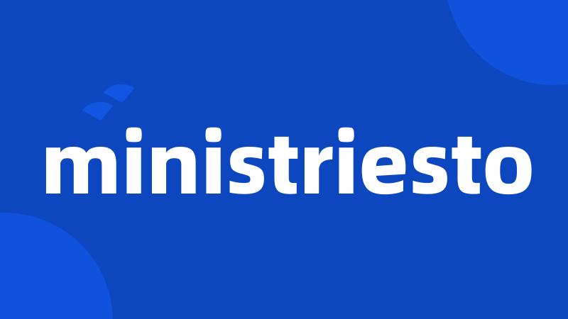 ministriesto