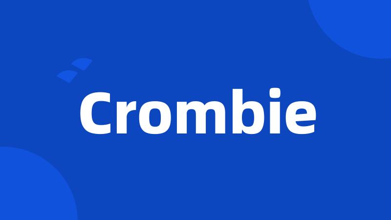 Crombie