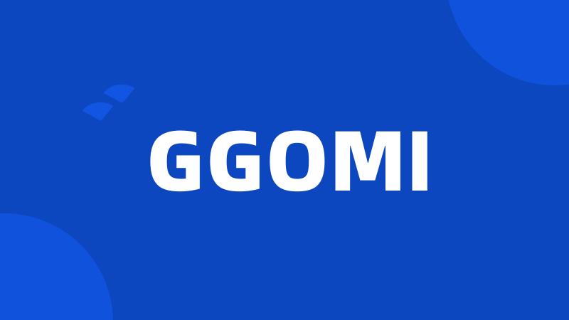 GGOMI