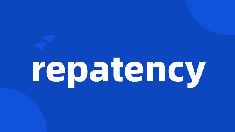 repatency