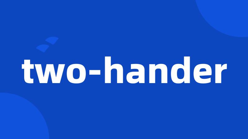 two-hander