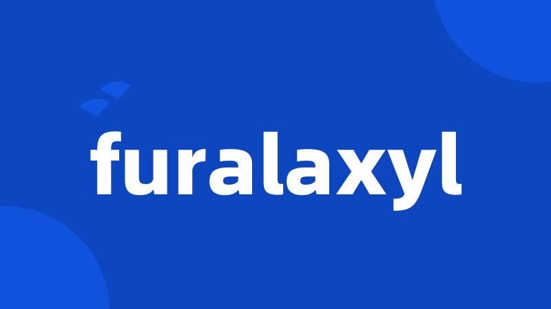 furalaxyl