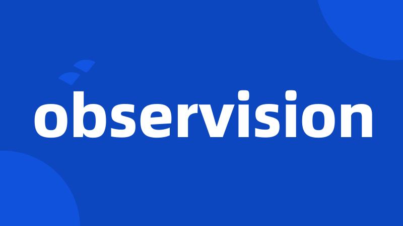 observision