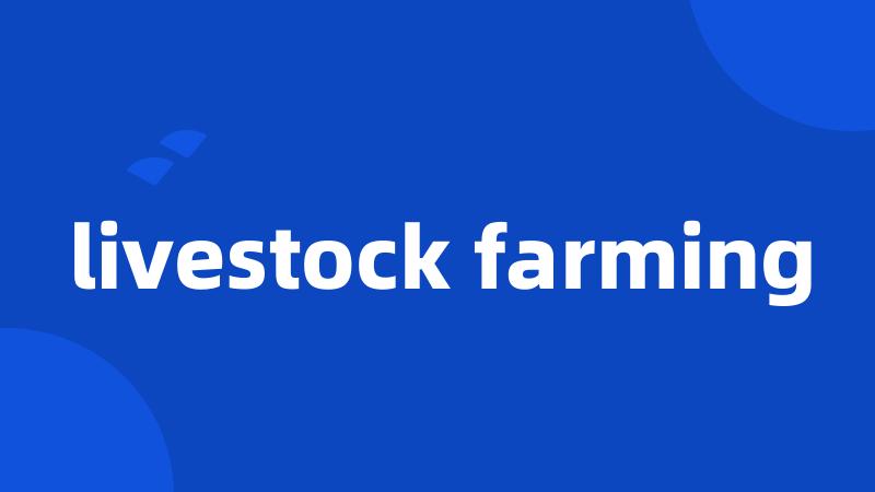 livestock farming