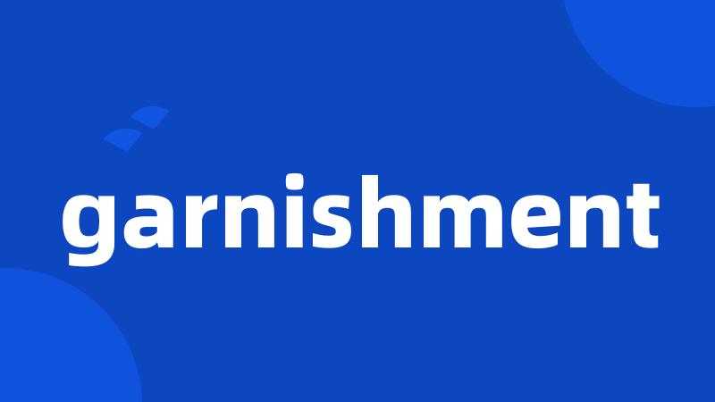 garnishment