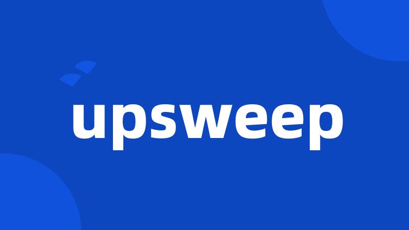 upsweep