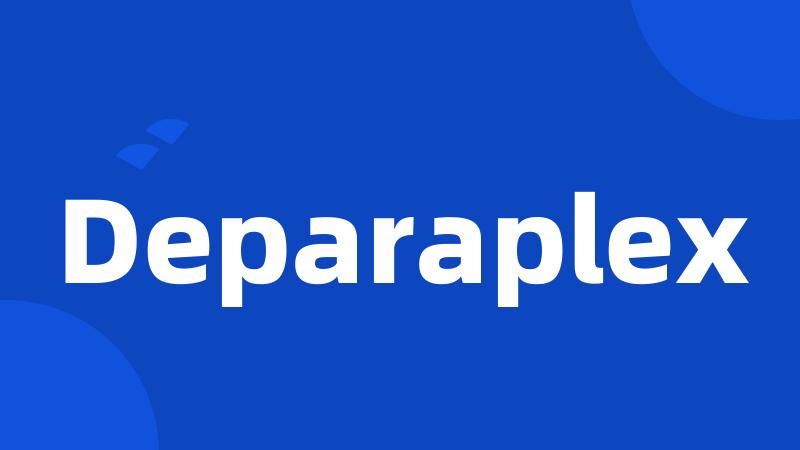 Deparaplex