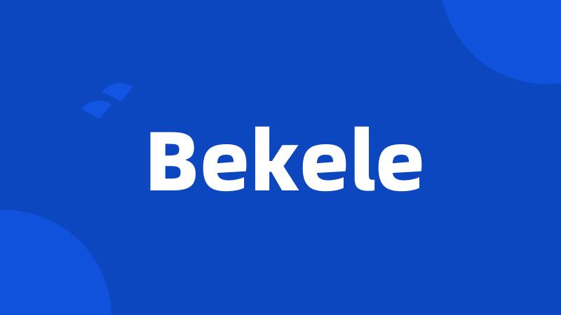 Bekele