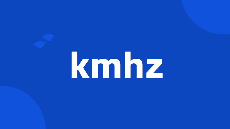 kmhz