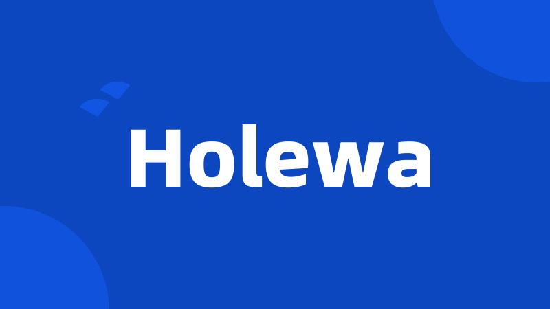 Holewa