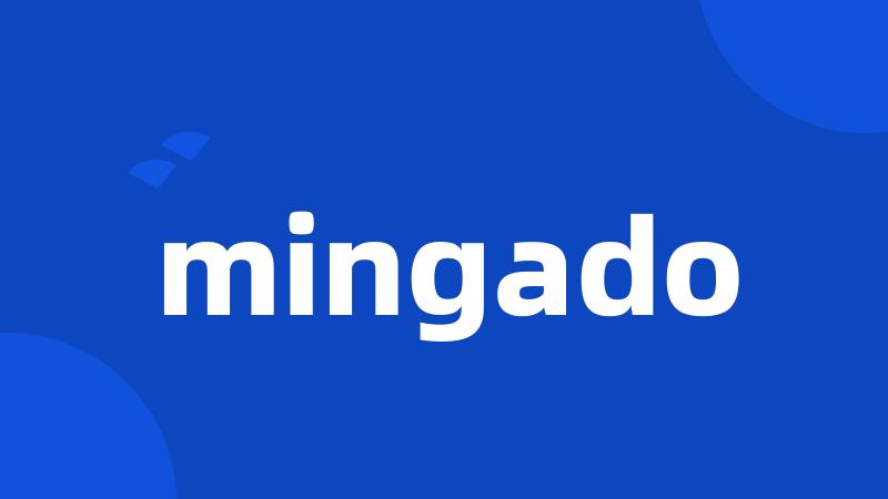 mingado