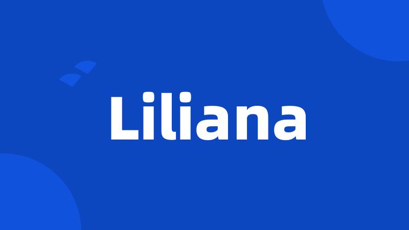 Liliana