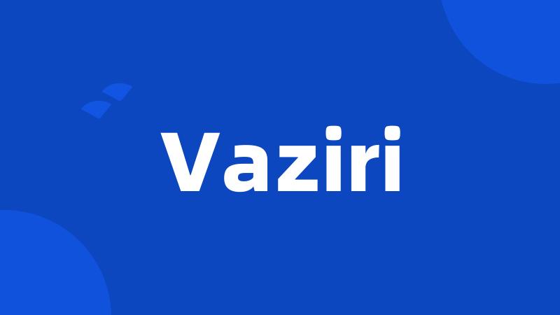 Vaziri