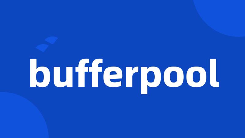 bufferpool