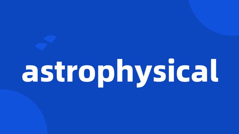 astrophysical