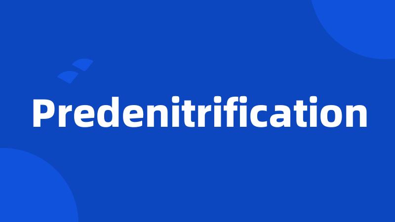 Predenitrification