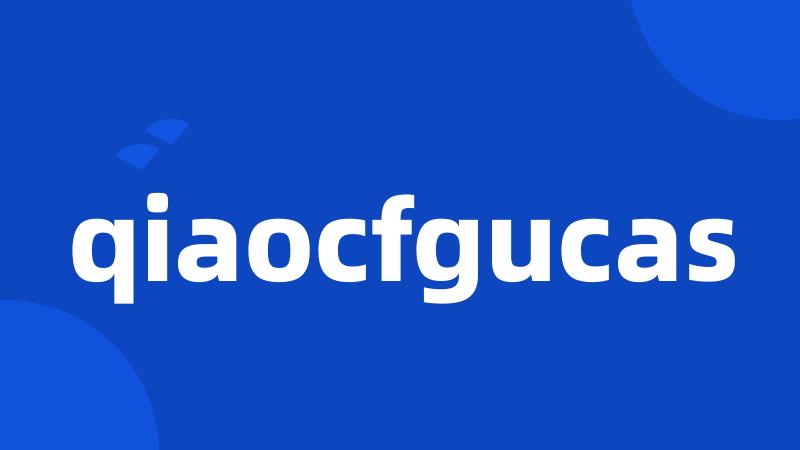 qiaocfgucas