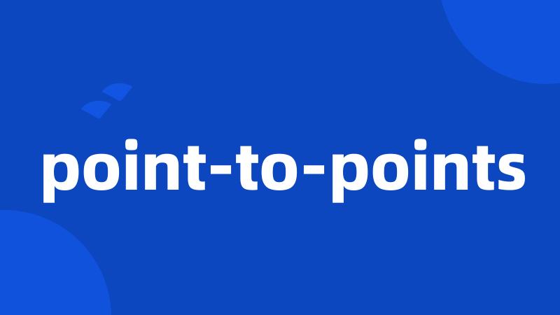 point-to-points