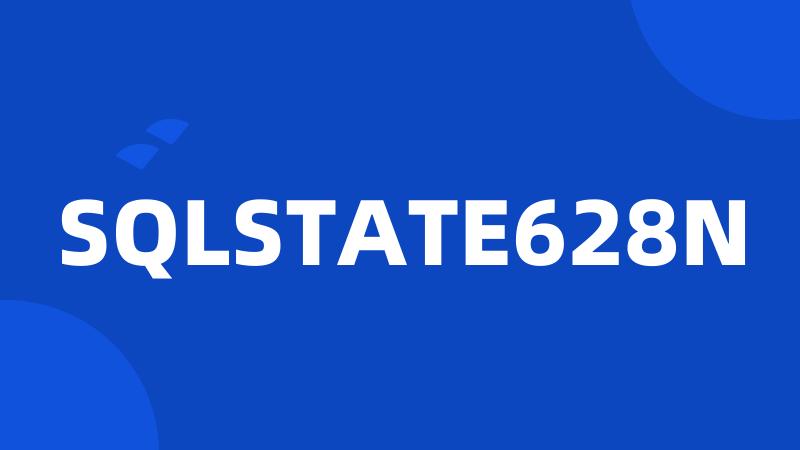 SQLSTATE628N