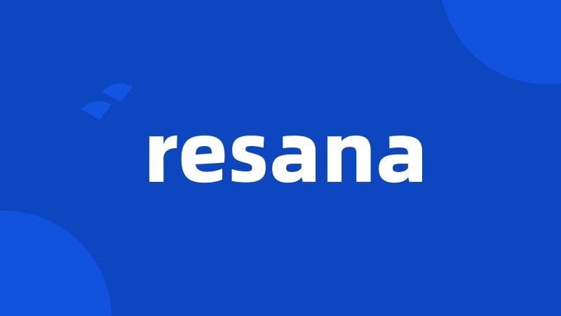 resana