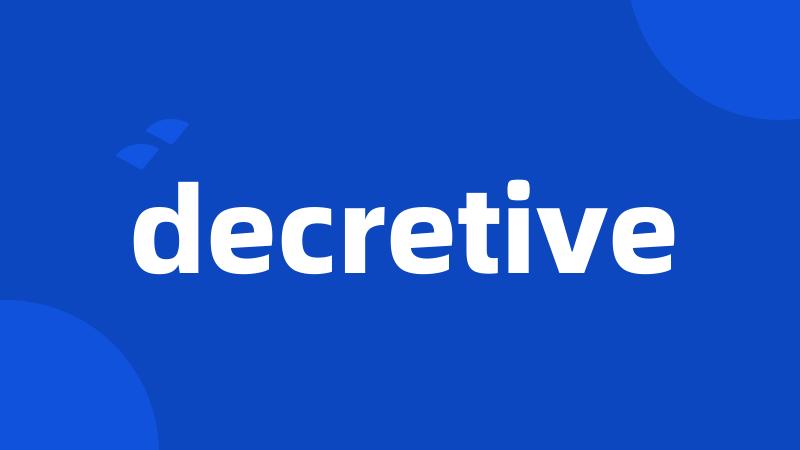 decretive