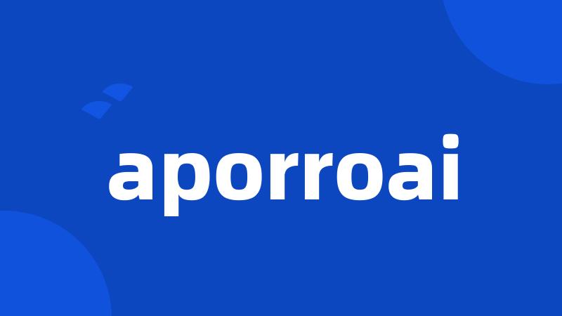 aporroai