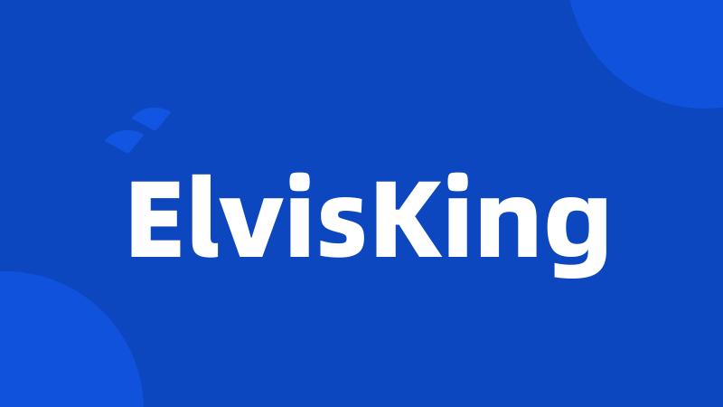 ElvisKing