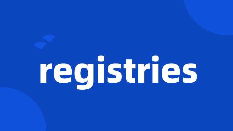 registries