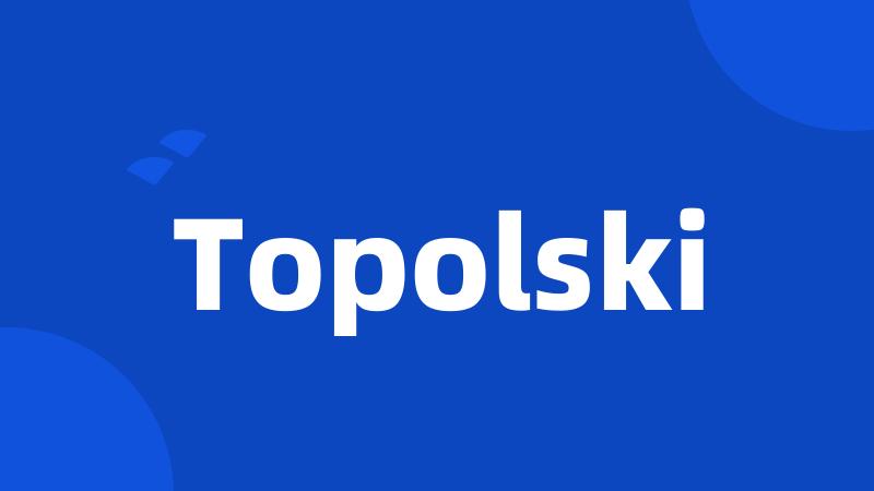 Topolski