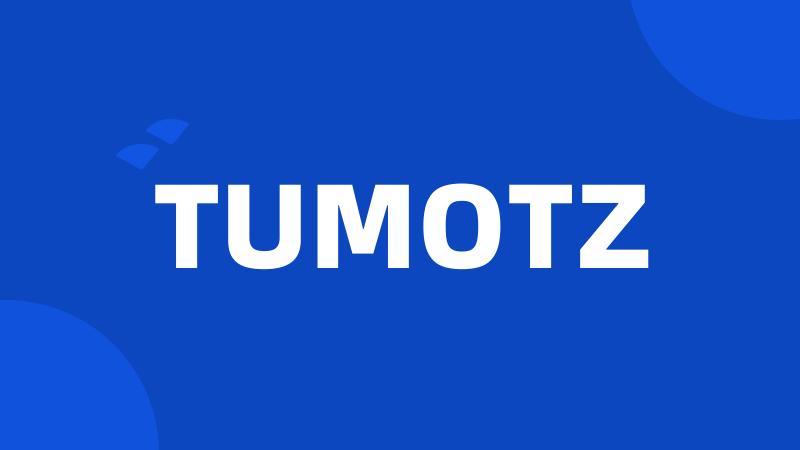 TUMOTZ