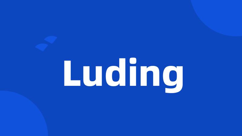 Luding