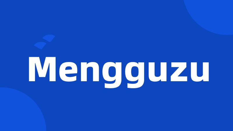 Mengguzu