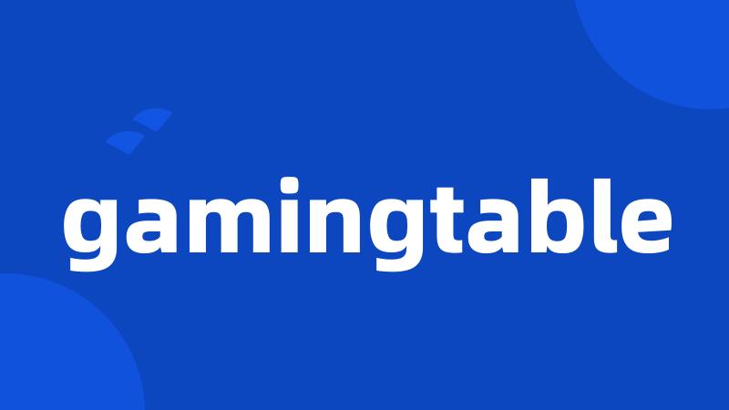 gamingtable