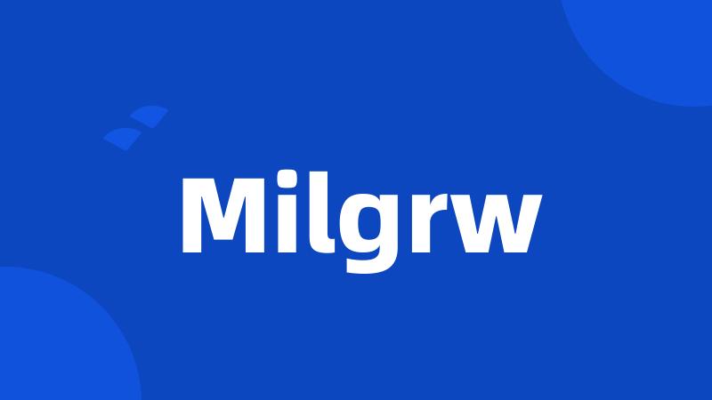 Milgrw