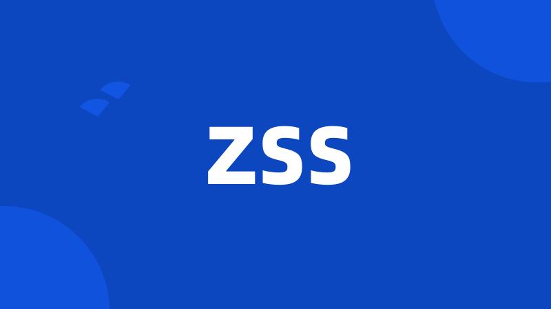 ZSS