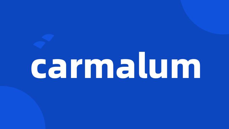 carmalum