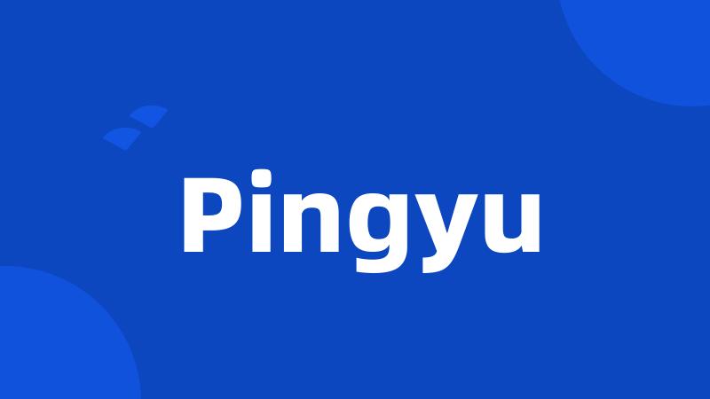 Pingyu