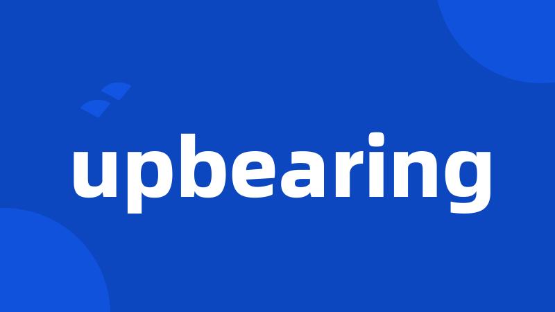 upbearing