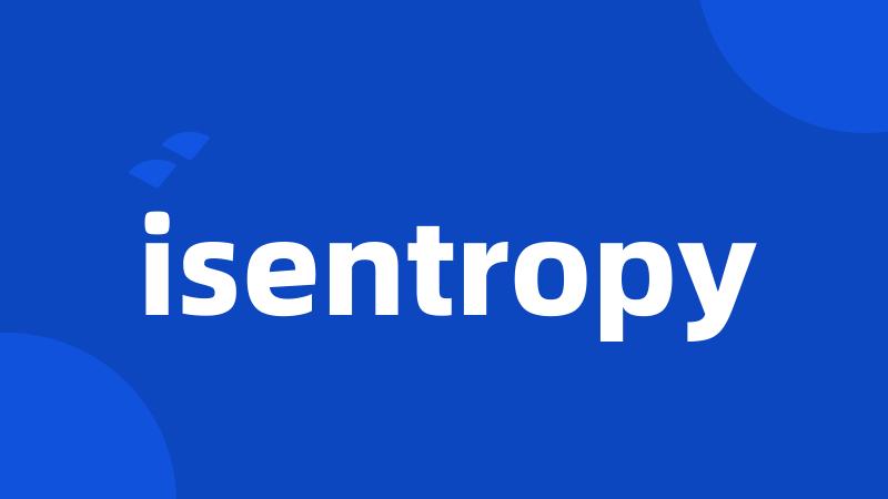 isentropy