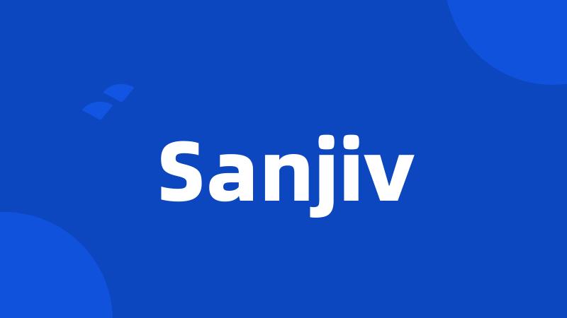 Sanjiv