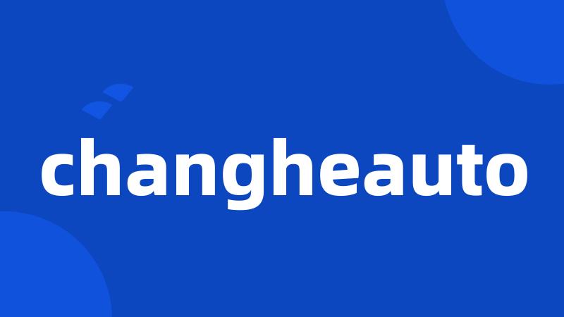 changheauto