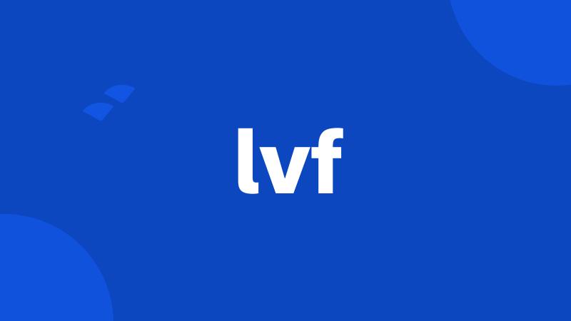 lvf