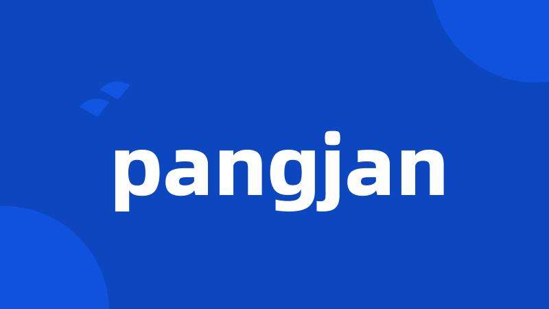 pangjan