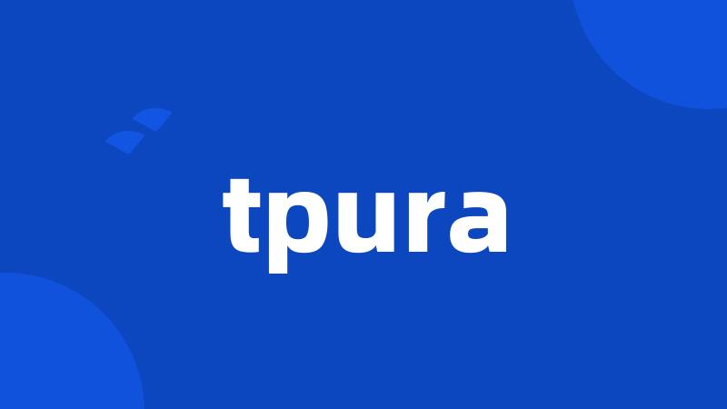 tpura