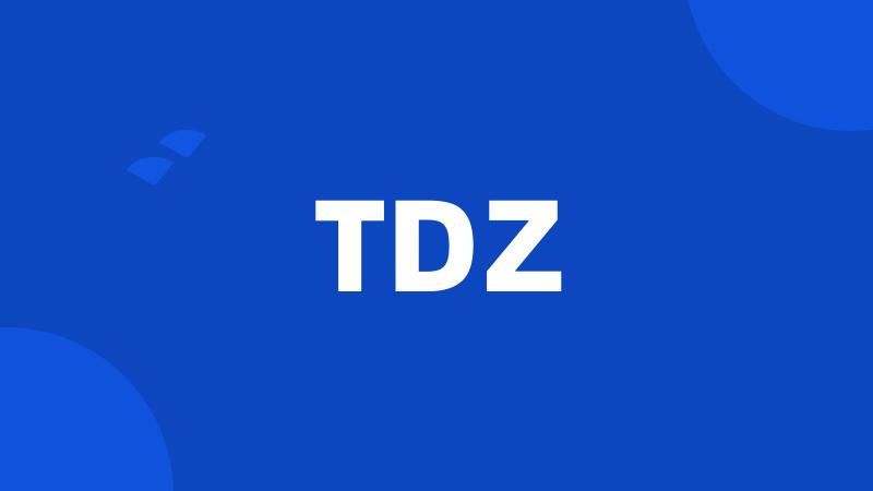 TDZ