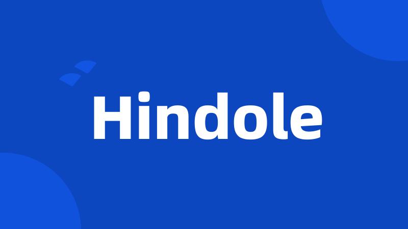 Hindole