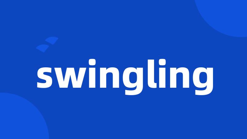 swingling